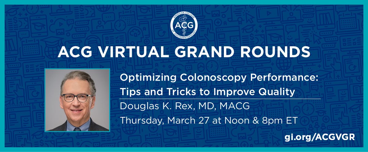 ACG (@amcollegegastro) on Twitter photo Join ACG for the next Virtual Grand Rounds—
Optimizing Colonoscopy Performance: Tips and Tricks to Improve Quality
Douglas K. Rex, MD, MACG
Thursday, March 27 at Noon & 8pm ET
➡️ gi.org/ACGVGR
<a href="/Rex_colonoscopy/">Douglas K. Rex, MD</a> <a href="/BruckelTanya/">Tanya Bruckel MD</a> Join ACG for the next Virtual Grand Rounds—
Optimizing Colonoscopy Performance: Tips and Tricks to Improve Quality
Douglas K. Rex, MD, MACG
Thursday, March 27 at Noon & 8pm ET
➡️ gi.org/ACGVGR
<a href="/Rex_colonoscopy/">Douglas K. Rex, MD</a> <a href="/BruckelTanya/">Tanya Bruckel MD</a>