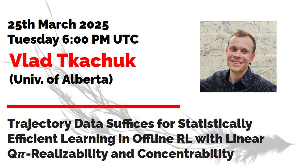 RLtheory's tweet image. Join us tomorrow to attend Vlad's presentation! Related to the seminar from last week, but this time in the offline setting.
Tuesday March 25, 6 PM UTC.
