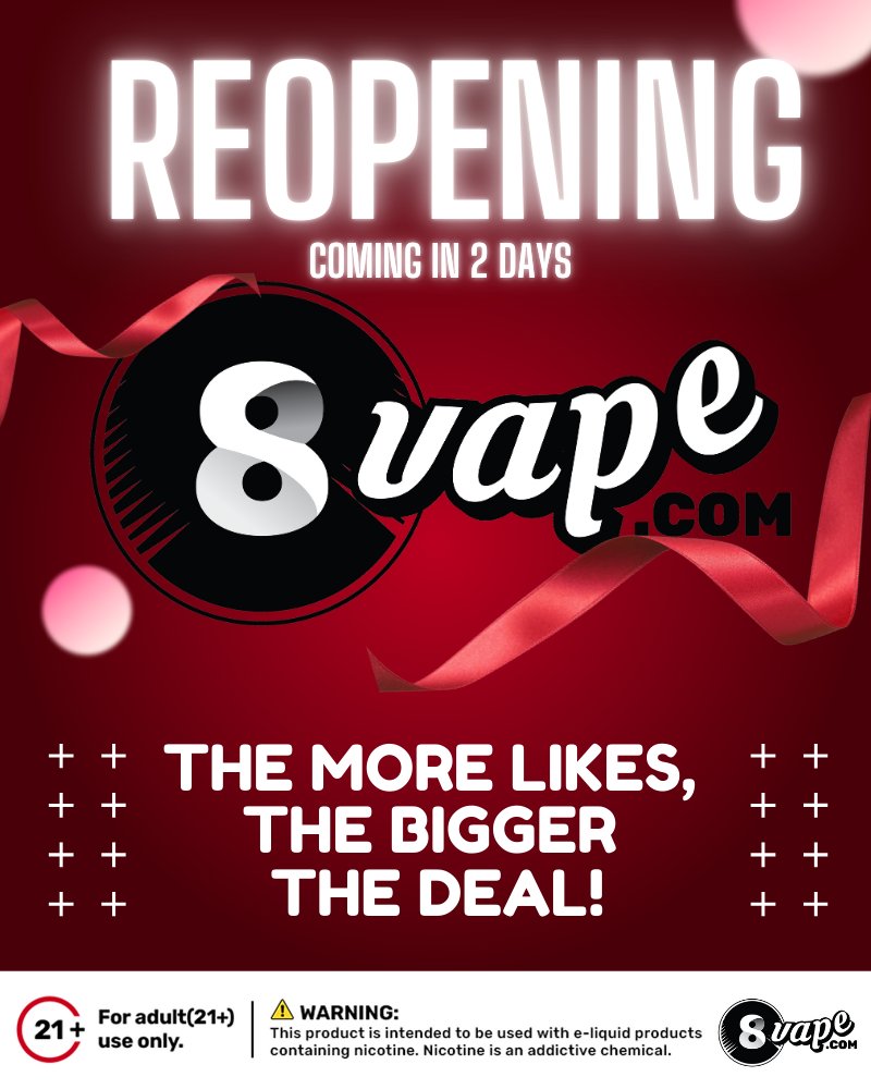 EightVape's tweet image. Only 2 DAYS until 8VAPE is BACK! 🚨
We're not just returning — we’re returning with deals YOU control!
Tag your vape fam &amp;amp; smash that ❤️
#8VAPE #reopening #2DaysToGo #VapeDeals #VapeFam