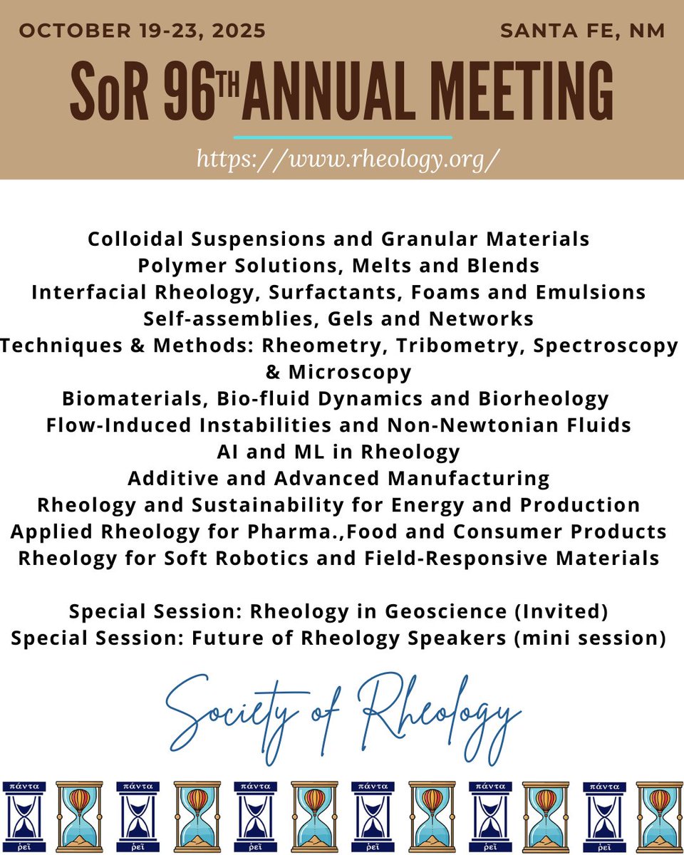 The Society of Rheology (@sorheology) on Twitter photo Abstract submissions are officially open for the Society of Rheology's Annual Meeting in Santa Fe! #SoR2025 Abstract submissions are officially open for the Society of Rheology's Annual Meeting in Santa Fe! #SoR2025