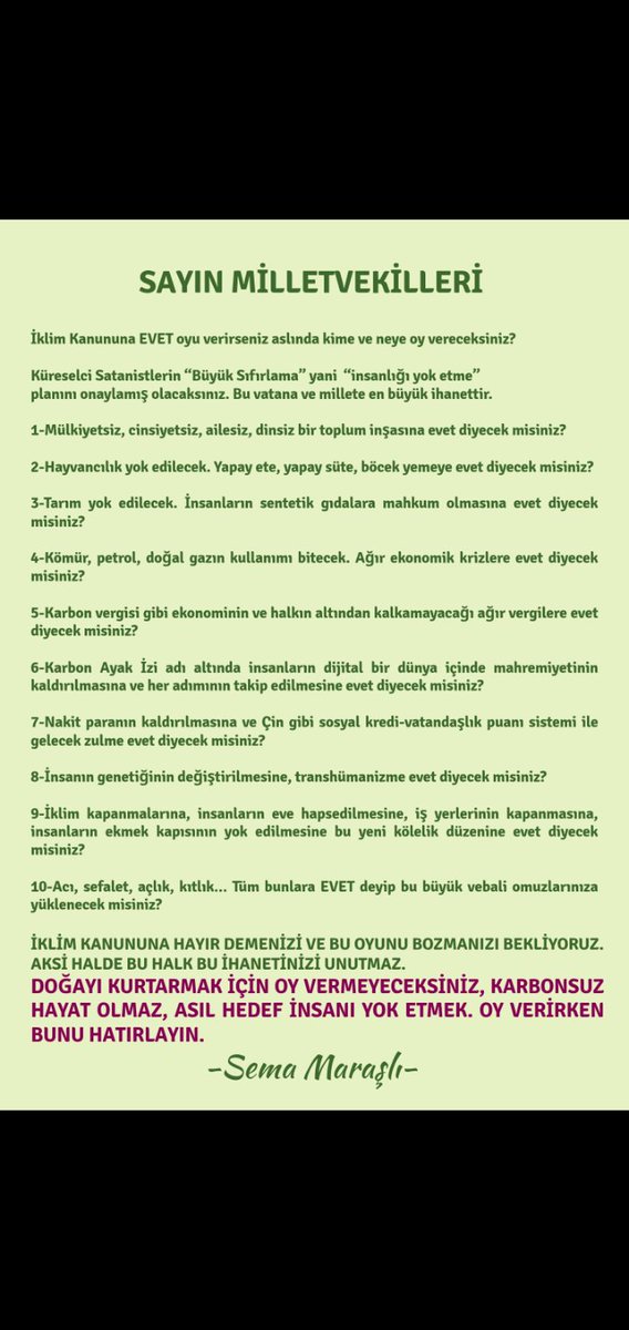 Vekiller iklim kanununu biliyor mu? Tarım hayvancılık bitecek yapay gıdaya geçilecek evin araban olmayacak kanunu kabul ederseniz ihanete ortak olursunuz <a href="/eczozgurozel/">Özgür Özel</a>
<a href="/alimahir/">Ali Mahir Başarır</a>
<a href="/herkesicinCHP/">CHP 🇹🇷</a>
<a href="/MHP_Bilgi/">MHP</a> <a href="/iyiparti/">İYİ Parti</a>
<a href="/SaadetPartisi/">Saadet Partisi</a>
#iklimkanununahayır
#YeşilSahtekarlık