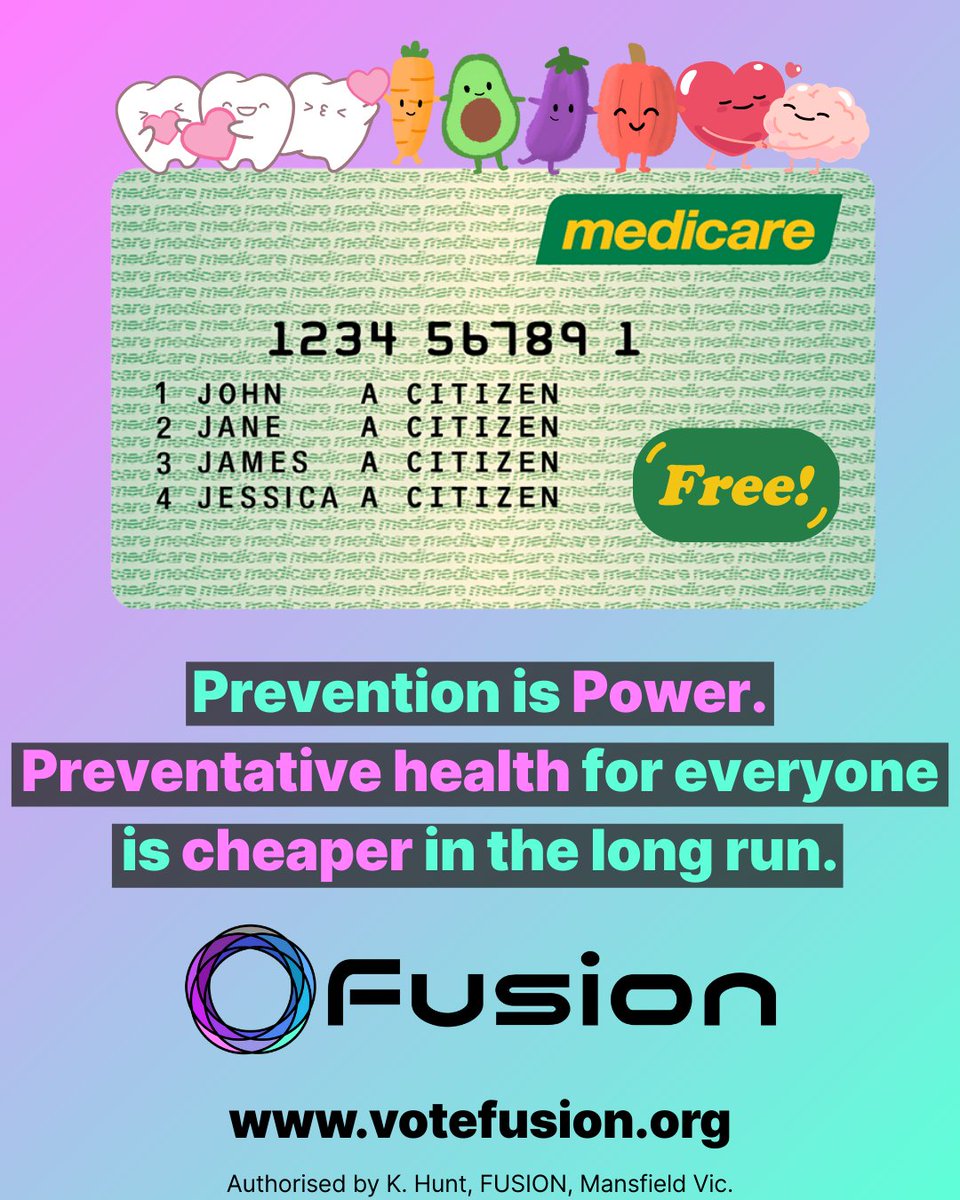 Universal Preventative Healthcare ✨

Mental &amp; dental in Medicare ✅
More bulk-billing &amp; telehealth ✅
Treat addiction as a health issue ✅
Recognise ageing as a disease ✅

A healthier Australia starts here. #FusionParty #HealthcareForAll

Authorised by K HUNT, FUSION, MANSFIELD