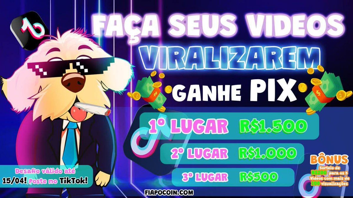 🐕👄 VIRALIZE, AJUDE E GANHE PIX! 👑🔥

💟 O Desafio $FIAPO chegou com duas formas de participação, e você pode escolher uma ou fazer as duas para aumentar suas chances de ganhar!

✉️ Leia as regras aqui: t.me/FiapoCoin/58544

#PancakeSwap #Binance #KuCoin #AltcoinSeason