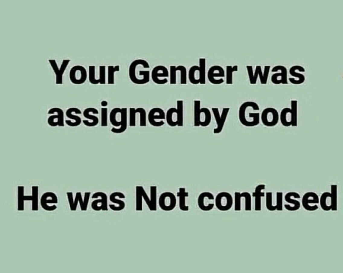 Male and Female! End of story!
