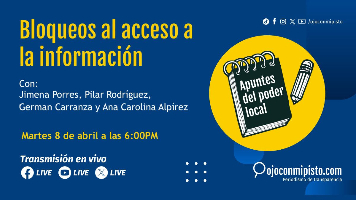 _ojoconmipisto's tweet photo. ¡Hablemos sobre los bloqueos al acceso a la información en la gestión municipal!📣 Este martes 8 de abril, en el segmento #ApuntesDelPoderLocal, el equipo de #Ojoconmipisto🔍 conversará sobre los retos que las alcaldías suponen para responder las solicitudes. ¡Te esperamos!🚀 https://t.co/SQ0Otm1gPo