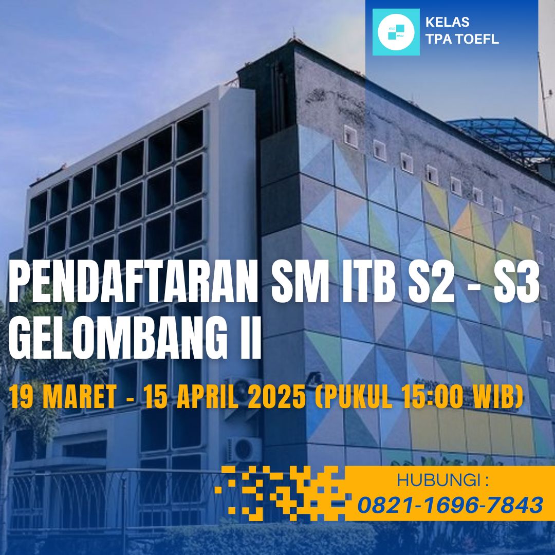 Kelas_ppds's tweet image. Pendaftaran Gel III PMB ITB pascasarjana dan doktoral 2025 

#kelastpatoefl #pmbitb #ITB