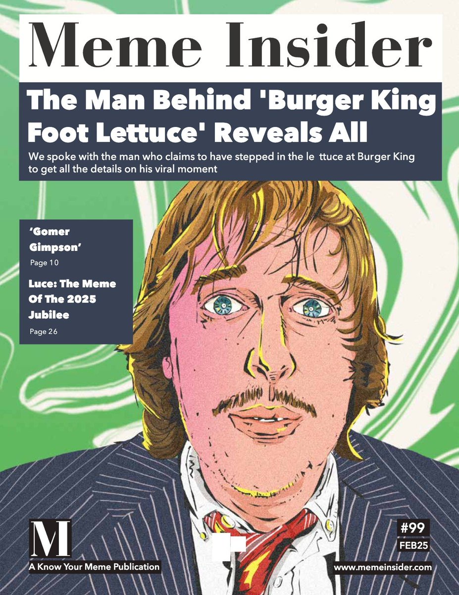 New release! 
- Exclusive interview with Mr. Burger King Foot Lettuce himself 
- Understanding Gomer Gimpson once and for all 
- Luce, beyond the vail  
And much more! 
Read it here: memeinsider.com/releases/burge…