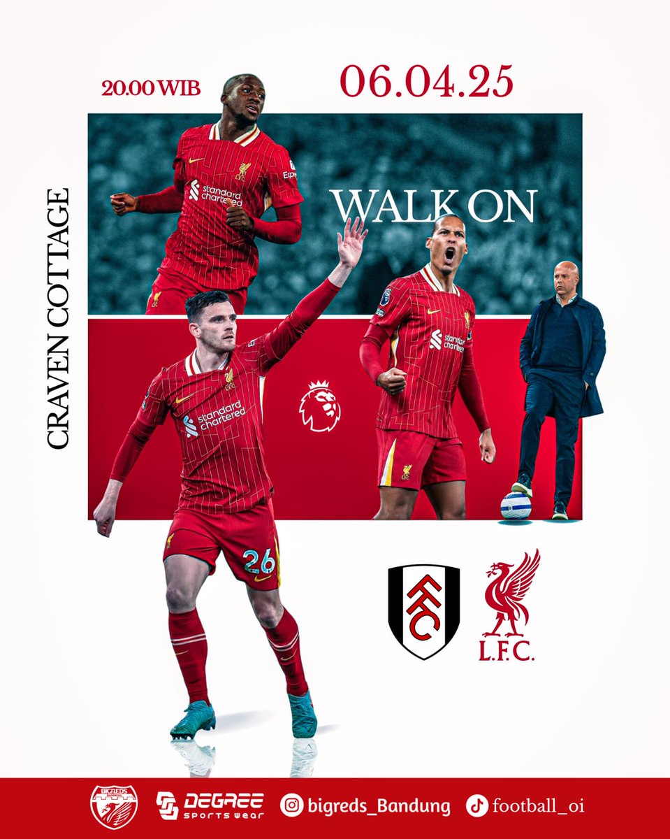 BIGREDS_Bandung's tweet photo. #MATCHDAY | @premierleague Gameweek 31
โฝ Fulham v LFC
๐ Minggu, 6 April 2025
โฐ 20.00 WIB
๐ Craven Cottage
๐ก Vidio
โโโ
โซ degree_indo adalah apparel olahraga yang resmi bekerjasama dengan @bigreds_bandung tahun 2024/2025
#wemakesomethingdifferent
#degree https://t.co/oyi62DJIe9
