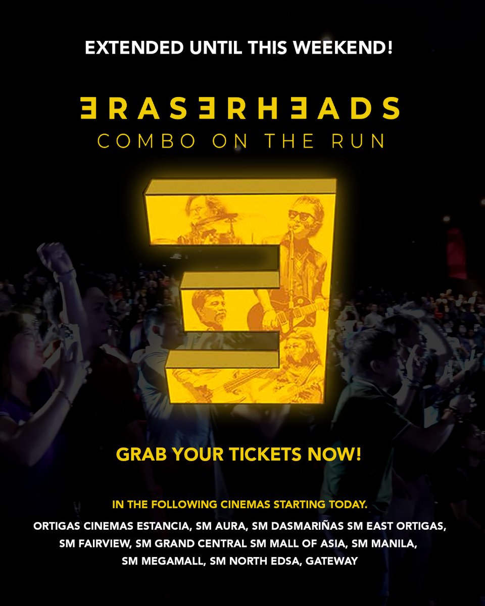 🔥 BACK BY POPULAR DEMAND! 🔥

#EraserheadsComboOnTheRun is officially EXTENDED UNTIL THIS WEEKEND! 🎬🎸
Haven’t seen the docufilm that’s got everyone talking? This is your LAST CHANCE (for real this time 👀)!

🎟️ Grab your tickets now and catch it in select cinemas starting