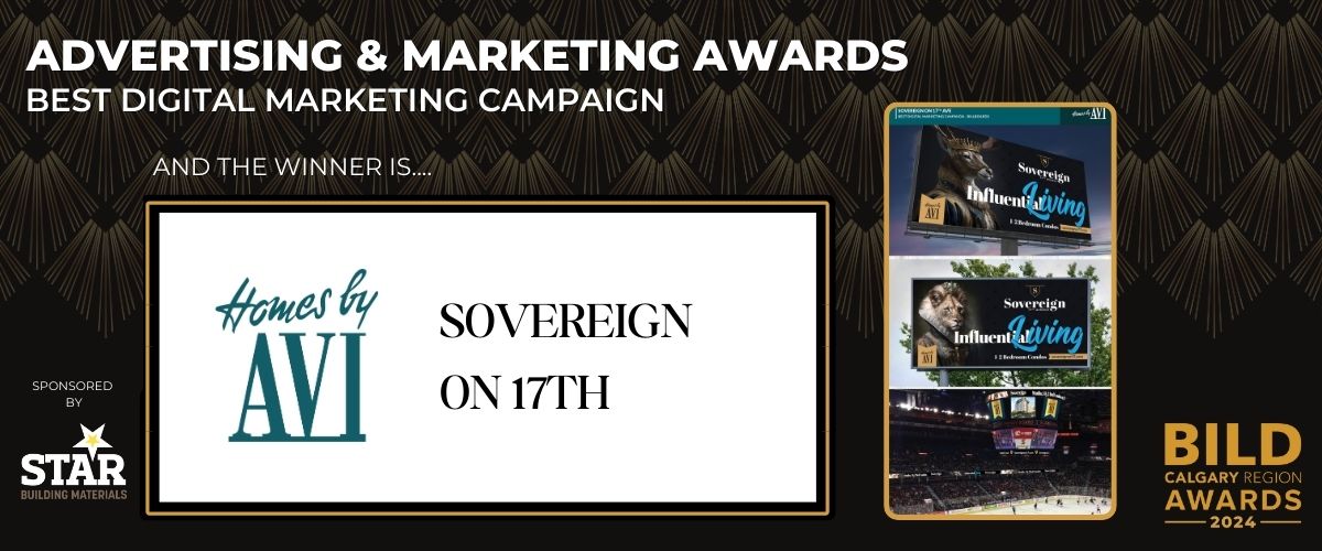 💻 Advertising &amp; Marketing – Best Digital Marketing Campaign – Engaging and innovative digital marketing at its best! Congrats to Homes by Avi for Sovereign on 17th! Thanks to Star Building Materials! | #BCRA2024