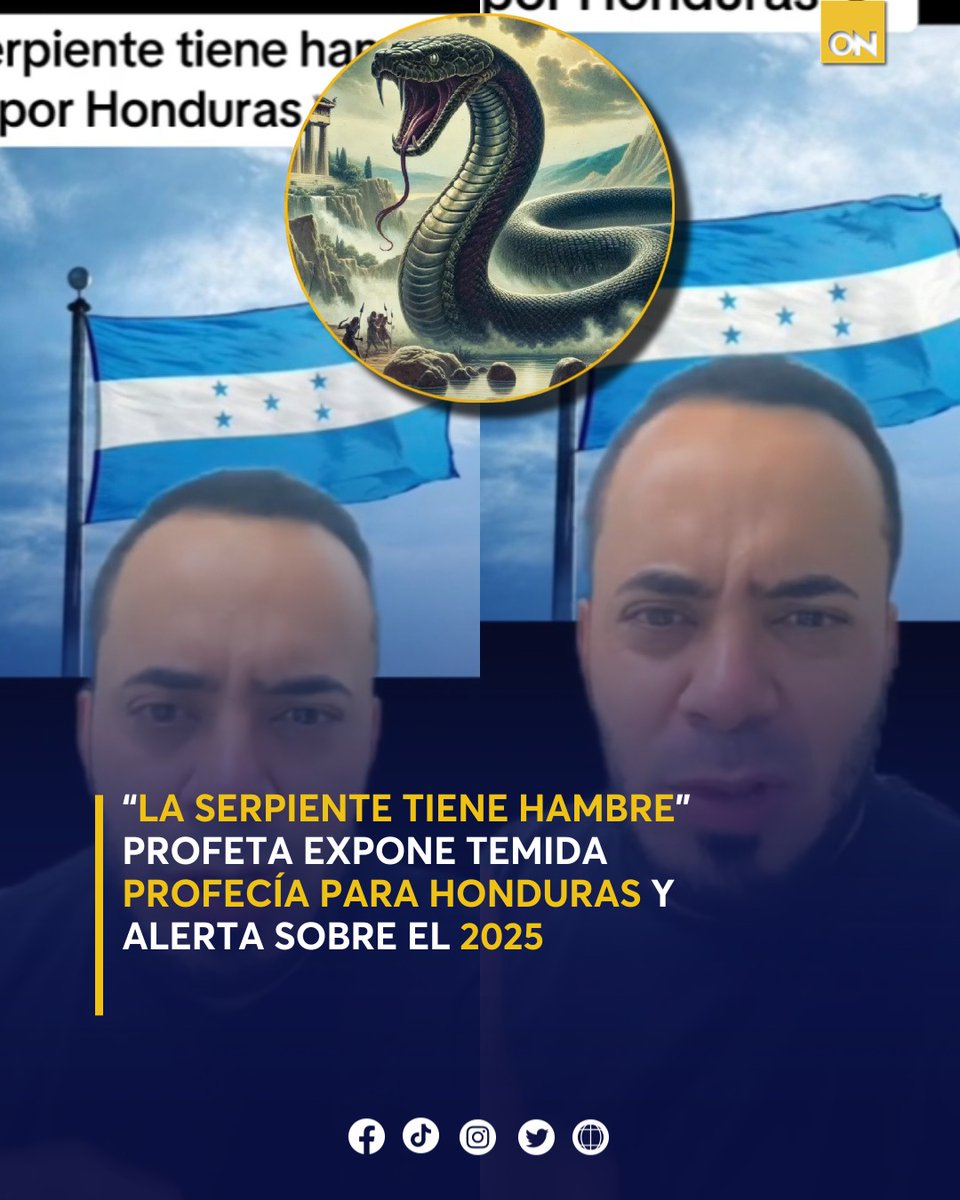 11_Noticias's tweet image. 😨 “La serpiente quiere devorar a Honduras” 🐍 Una oscura profecía lanzada por un profeta hondureño en TikTok ha estremecido a miles. 🤯

Mira el video 👉🏻: oncenoticias.hn/tendencias/pro…

#ProfecíaHonduras #Profeta #Serpiente