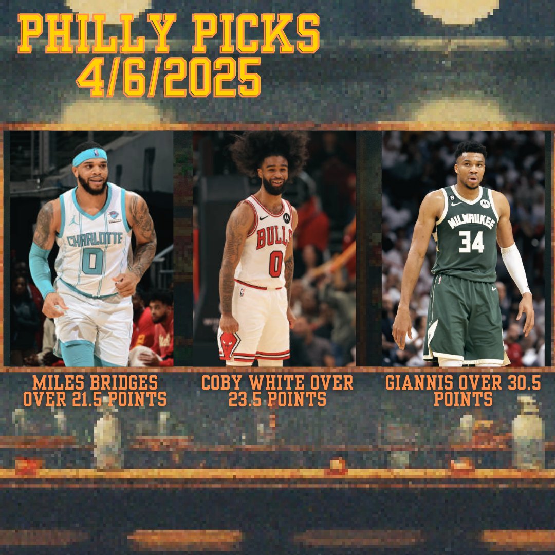 PHILLY PICKS🧀 FOR 4/6/2025

PLEASE SWEEP 🙏

MILES BRIDGES OVER 21.5 POINTS
COBY WHITE OVER 23.5 POINTS
GIANNIS OVER 30.5 POINTS

LIKE IF YOU’RE TAILING 💛  

FOLLOW FOR FREE PROPS‼️  
#PrizePicks #GamblingX #SleeperPicks #Chalkboard #UnderdogFantasy #NBA