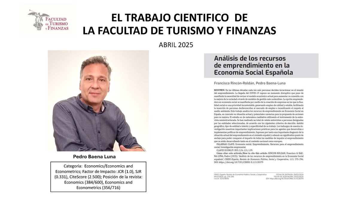 Pedro Baena Luna (@pbaenaluna) on Twitter photo Muy contento por obtener junto a mi compañero Fran Rincón de la #UPO el Premio a la Publicación Científica de abril-2025 de la <a href="/us_ftf/">Facultad de Turismo y Finanzas</a> con nuestro trabajo publicado en <a href="/ciriecSPjournal/">CIRIEC SP Journal</a>.
Un estudio que trabajamos muy intensamente pero que disfrutamos también ; ) Muy contento por obtener junto a mi compañero Fran Rincón de la #UPO el Premio a la Publicación Científica de abril-2025 de la <a href="/us_ftf/">Facultad de Turismo y Finanzas</a> con nuestro trabajo publicado en <a href="/ciriecSPjournal/">CIRIEC SP Journal</a>.
Un estudio que trabajamos muy intensamente pero que disfrutamos también ; )