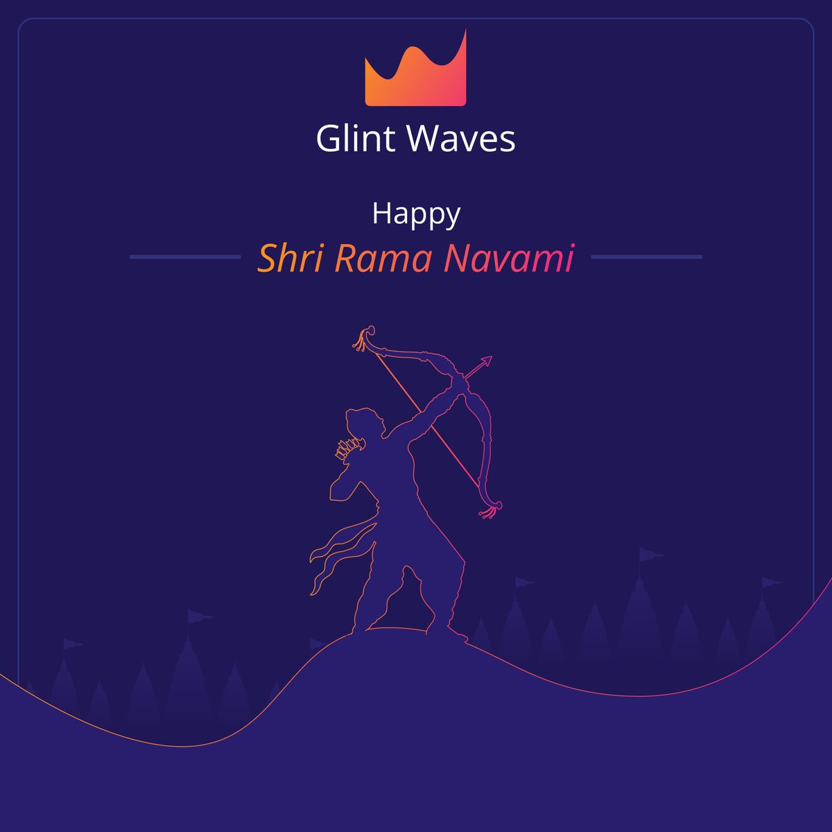 Wishing you all a happy and prosperous #Ramanavami 🏹

#GlintWaves #Digital
