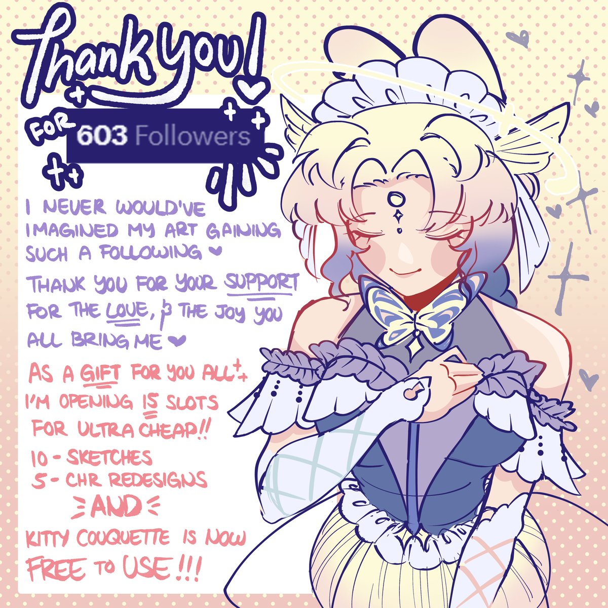 《💌Thank You for 600 Followers!》

♡ + ↻ are appreciated!

🎁All Milestone Gifts
✦ 15 UltraCheap Services are Open
✦ Kitty Coquette Panels is now F2U
✦ June+July Wishlisters have randomized upgrades+addons!

Links Below ── ⟢ ・⸝⸝
#followers #artmoots #art #commissions