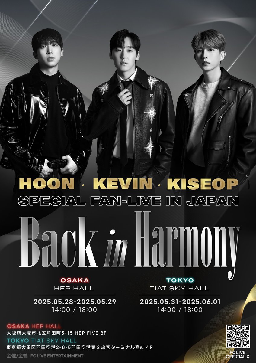 FCLIVE_official's tweet photo. [📣]
✨開催決定✨
2025 #HOON #KEVIN #KISEOP SPECIAL FAN-LIVE IN JAPAN 𝐁𝐚𝐜𝐤 𝐢𝐧 𝐇𝐚𝐫𝐦𝐨𝐧𝐲

📅5/28(水),29(木)
📍#大阪 #HEPHALL

📅5/31(土),6/1(日)
📍#東京 #TIAT_SKY_HALL

🎫明日12時販売開始！
🔗 https://t.co/t5dfQj7s34

#UKISS #유키스 #훈 #フン #케빈 #ケビン #기섭 #キソプ https://t.co/0N11P7MBMB
