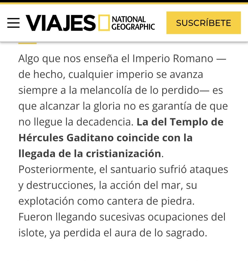 dfmatarin's tweet image. Es decepcionante que @ViajesNG  no sea riguroso en su análisis histórico. Menciona al cristianismo del declive del templo de Hércules en Cádiz pero ignora que su destrucción ocurrió por la conquista árabe. Altavoz ideológico o simple ignorancia, mal en ambos casos.