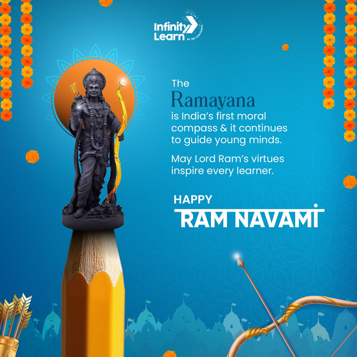 Rooted in tradition, the Ramayana remains a beacon for guiding the youth. On this auspicious occasion of Ram Navami, may Lord Ram’s virtues of duty, devotion, and righteousness inspire every learner to achieve greatness. ✨ Wishing you all a blessed Ram Navami! 🙏 #InfinityLearn