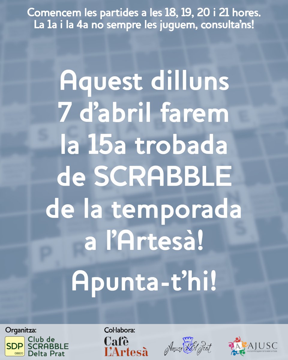 Club de Scrabble Delta Prat (@scrabdeltaprat) on Twitter photo Aquest dilluns 7 d'abril farem la 15a trobada de la temporada de #ScrabbleEnCatalà al <a href="/CafeArtesa/">Cafè L’Artesà</a> de #elPrat.
Apunta-t'hi! Aquest dilluns 7 d'abril farem la 15a trobada de la temporada de #ScrabbleEnCatalà al <a href="/CafeArtesa/">Cafè L’Artesà</a> de #elPrat.
Apunta-t'hi!