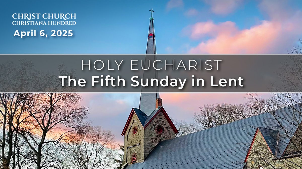 Sunday Service – April 6, 2025  
Please join us today at 10:30 AM for our livestreamed service of Holy Eucharist by visiting christchurchde.org/worship-videos.

#SundayService #Worship #Lent #ChristChurch #GreenvilleDelaware #EpiscopalChurch
