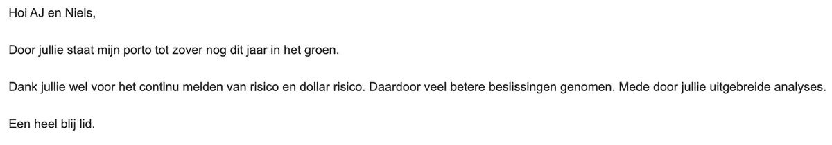 Mail aan <a href="/KoertsNiels/">Niels Koerts</a> en <a href="/ArendJanKamp/">Arend Jan Kamp</a>. Trots om bij StockWatch te horen. We delen niet alleen successen, maar ook onze fouten. Altijd eerlijk, onderbouwd en voor de particuliere belegger. 🎉🔥