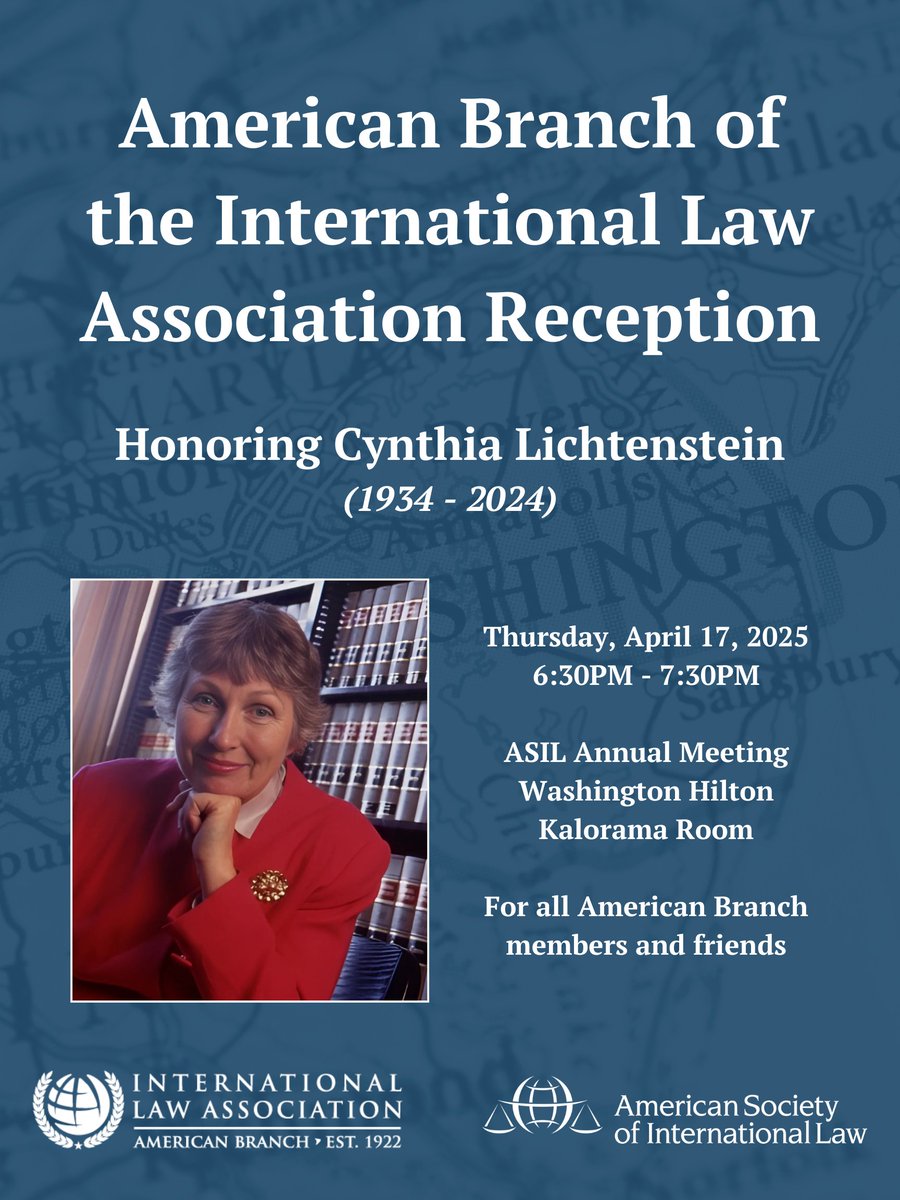 The American Branch will host a Reception at the <a href="/asilorg/">ASIL</a>'s Annual Meeting on April 17, at 6:30PM for all ABILA Members and friends. We will be honoring the life of the American Branch’s first female President, Cynthia Lichtenstein, over drinks and canapés.