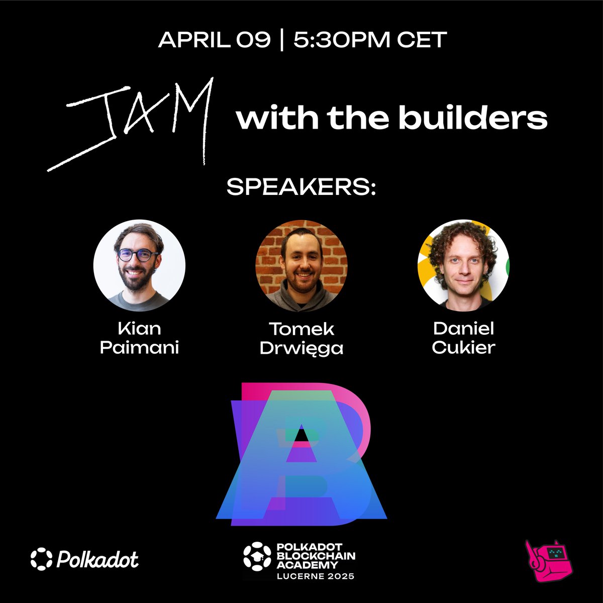 AcademyPolkadot's tweet image. ⚡ Panel 4: JAM with the Builders
🗓️ April 9 | 5:30 PM CET
Last panel, but certainly not least 👀
🚀JAM is the next chapter for @Polkadot & decentralized computing, evolving beyond blockchains that execute smart contracts to a global supercomputer that can host any program!…