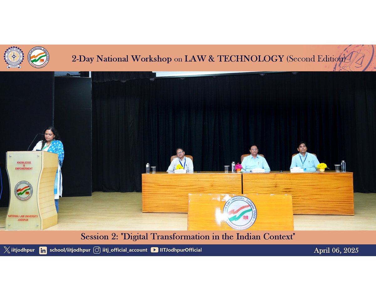 iitjodhpur's tweet image. Day 2 | Workshop on Law &amp;amp; Technology
Session 2: Digital Transformation in the Indian Context
IIT Jodhpur x NLU Jodhpur

Key insights on tech’s impact on legal systems, governance &amp;amp; public policy.
Speakers from @GoI_MeitY, @NLUDofficial, &amp;amp; IIT Jodhpur.
#LawAndTech  #TechPolicy