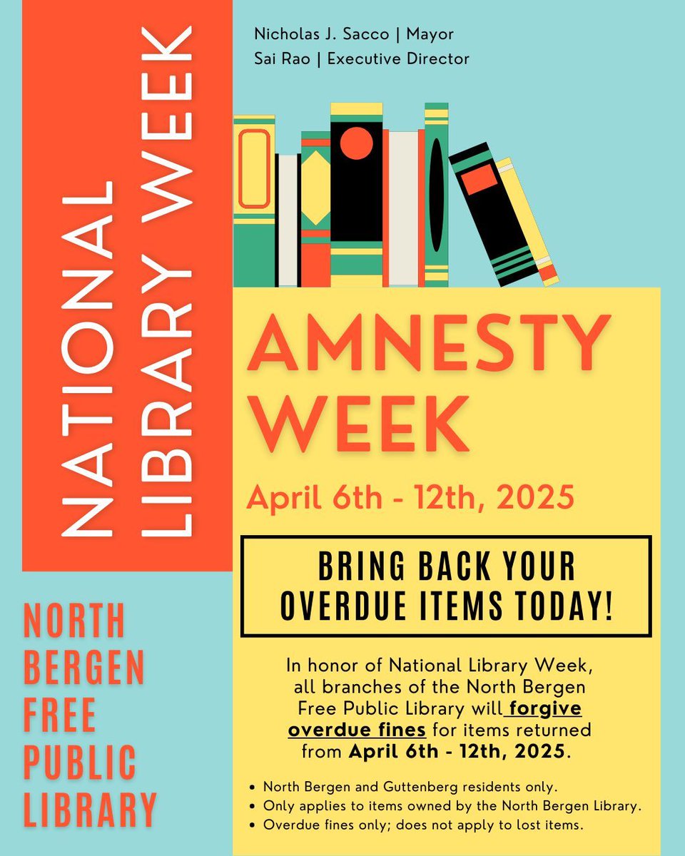NBPLibrary's tweet photo. In honor of National Library Week, all branches of the North Bergen Free Public Library will forgive overdue fines for items returned from April 6th - 12th, 2025. 
Return your overdue items today! 📚 ✨ https://t.co/e81qEHo5Uw