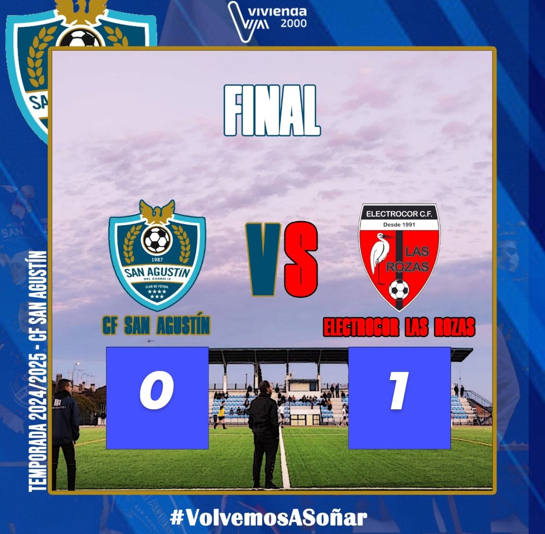 CF San Agustín (@cf_sanagustin) on Twitter photo Primer Equipo | Primera Autonómica ⚽
⏰ FINAL
El equipo no pudo contrarrestar el tanto inicial del equipo roceño.
<a href="/CF_SanAgustin/">CF San Agustín</a> 0️⃣-1️⃣ <a href="/ELC_Las_Rozas/">Electrocor Las Rozas C.F.</a>
#VolvemosASoñar💭 Primer Equipo | Primera Autonómica ⚽
⏰ FINAL
El equipo no pudo contrarrestar el tanto inicial del equipo roceño.
<a href="/CF_SanAgustin/">CF San Agustín</a> 0️⃣-1️⃣ <a href="/ELC_Las_Rozas/">Electrocor Las Rozas C.F.</a>
#VolvemosASoñar💭