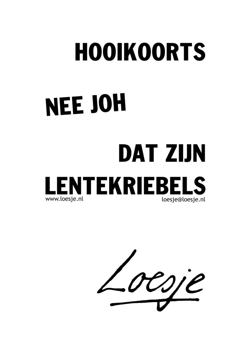 **         Hooikoorst

          nee joh/

                    dat zijn
          lentekriebels     **