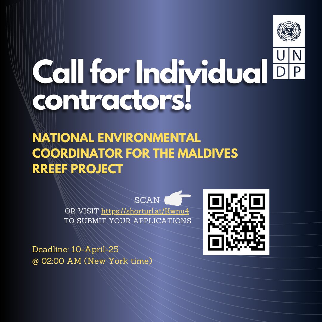 📢Call for Individual Contractors!  
We are looking for National Environmental Coordinator for the Maldives RREEF Project 
📷shorturl.at/q2ByB.   
NEW Deadline: 10th April 2025.  
To apply, visit: shorturl.at/ZLi2i.