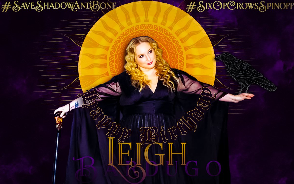 savethegrisha's tweet photo. Our fandom Mother celebrates her birthday today. Wishing her a wonderful day! Thank you Leigh Bardugo for creating The Grishaverse and all our beloved characters. We will keep fighting to get them all back on screen for you! #SaveShadowAndBone #SixOfCrowsSpinoff #NetflixFools https://t.co/t9gV7p58UK