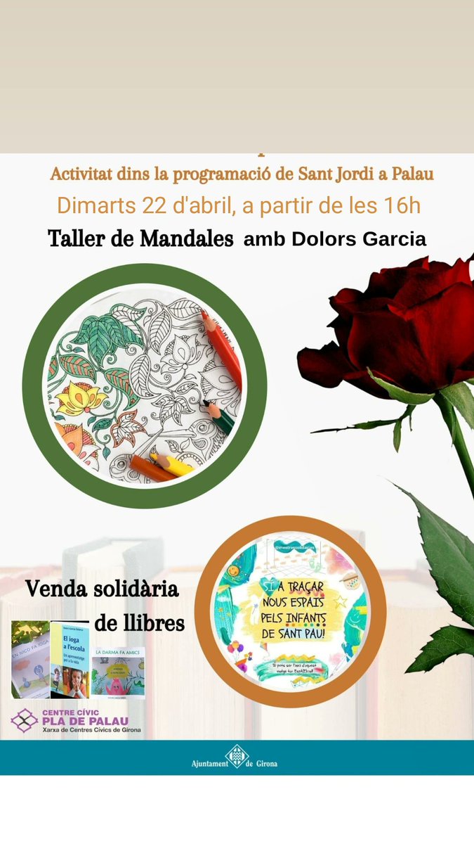 iogaeducacio's tweet photo. Vine el 22 d'abril a celebrar el Sant Jordi amb un taller de mandales per infants de totes les edats. També hi haurà venda solidària dels meus llibres. 🌹📚
#santjordi#tallermandales# https://t.co/Pz9VbAyM48