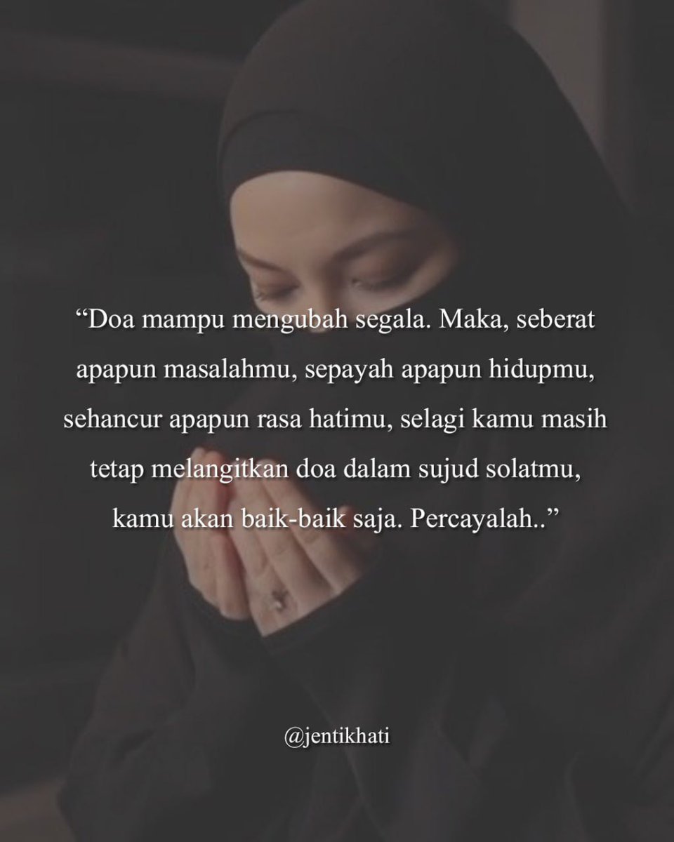 jentikhati's tweet photo. Selalu yakin dengan ayat ini :

“Percayalah, Allah genggam semua doa kita. Lalu dilepaskan satu persatu disaat yang paling tepat. Sangka baik pada Allah. Semuanya sudah disusun cantik jalan cerita kita.” https://t.co/GI0Vj5h7XE