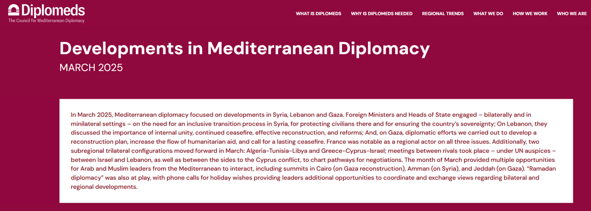 Each month, Diplomeds - The Council for #Mediterranean #Diplomacy maps cooperation &amp; engagement between regional countries. See the full list of what happened in March (focusing on Syria, Lebanon, Gaza, Cyprus, Algeria-Tunisia-Libya &amp; Greece-Cyprus-Israel) diplomeds.org/developments-i…