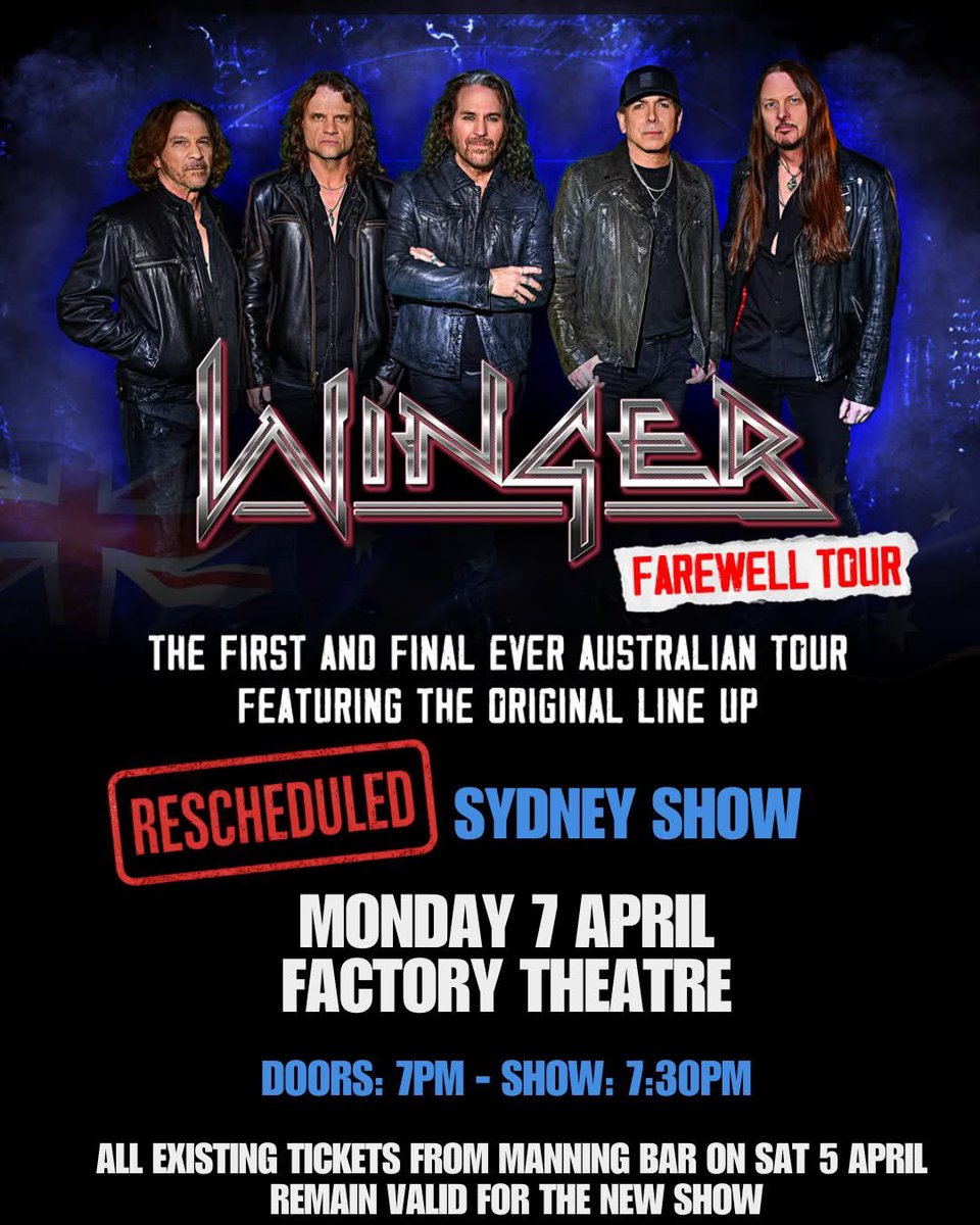 Winger (@wingertheband) on Twitter photo 𝗪𝗜𝗡𝗚𝗘𝗥 𝗦𝗬𝗗𝗡𝗘𝗬 𝗦𝗛𝗢𝗪
Rescheduled for:
Monday, 7 April 2025 at 7pm at the <a href="/Factory_Theatre/">Factory Theatre</a>
🎫 New tickets: bit.ly/wingersyd25ps
You can use the same ticket you used for Manning Bar. If you cannot attend, you may seek a refund from your point of purchase. 𝗪𝗜𝗡𝗚𝗘𝗥 𝗦𝗬𝗗𝗡𝗘𝗬 𝗦𝗛𝗢𝗪
Rescheduled for:
Monday, 7 April 2025 at 7pm at the <a href="/Factory_Theatre/">Factory Theatre</a>
🎫 New tickets: bit.ly/wingersyd25ps
You can use the same ticket you used for Manning Bar. If you cannot attend, you may seek a refund from your point of purchase.