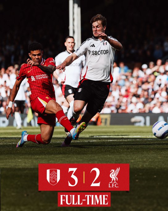 Full-time graphic for Fulham vs Liverpool in the Premier League.

The final score is Fulham 3-2 Liverpool.