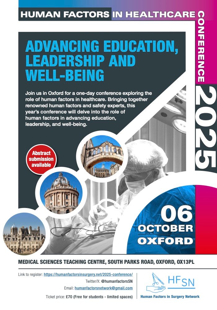 Human Factors in Healthcare Conference 6/10/25

REGISTRATION NOW OPEN

£70 (cost price) with limited free places for students (sign up quickly!)

6 CPD points

Should be a great day with amazing speakers, hot topics &amp; a free paper session

Can't wait! 😀

humanfactorsinsurgery.net/2025-conferenc…