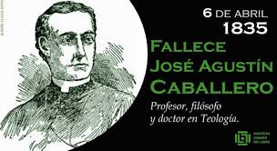 6 abril  1835
Muere José  Agustín Caballero.
#CubaViveEnSuHistoria
<a href="/DraMaricelDME/">Maricel Hechavarría Gé</a>
<a href="/LeticiaCalvoD/">Leticia Calvo Dorado</a> 
#DGECtreStre