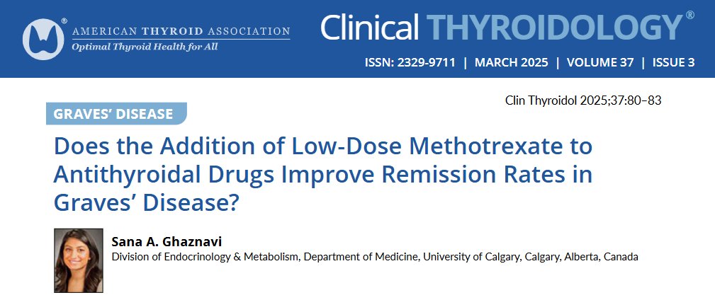 Open Access at #ClinicalThyroidology
Should #methotrexate be added to anti-#thyroid drugs for #GravesDisease to increase remission rate?

See the new data in #JCEM

Go to read/download now: ow.ly/mcIM50VuTUV

#medtwitter #endotwitter #hyperthyroidism #methimazole