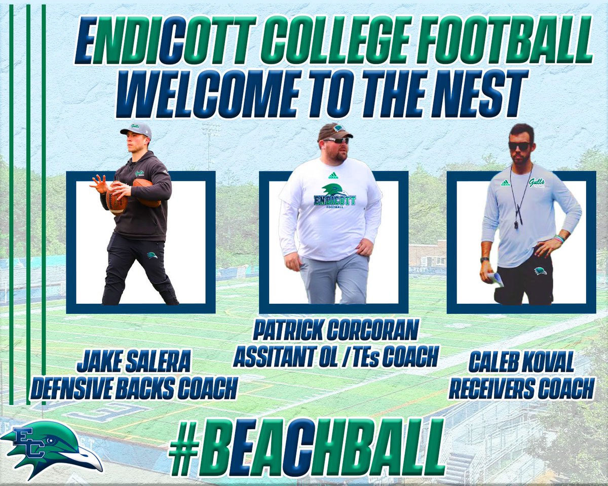 Endicott College Football (@endicottfb) on Twitter photo Some New additions to the Football Staff‼️
Welcome Coach Corcoran, Coach Salera, Coach Koval‼️👏
Patrick Corcoran: Assistant OL / TEs Coach 💪🏼 <a href="/CoachCorc70/">Patrick Corcoran</a>
Jake Salera: Defensive Backs Coach🔒<a href="/_CoachSalera/">Jake Salera</a>
Caleb Koval: Receivers Coach 💥<a href="/CoachCalebKoval/">Caleb Koval</a>
#BeachBall 🏈🐦🏖️ Some New additions to the Football Staff‼️
Welcome Coach Corcoran, Coach Salera, Coach Koval‼️👏
Patrick Corcoran: Assistant OL / TEs Coach 💪🏼 <a href="/CoachCorc70/">Patrick Corcoran</a>
Jake Salera: Defensive Backs Coach🔒<a href="/_CoachSalera/">Jake Salera</a>
Caleb Koval: Receivers Coach 💥<a href="/CoachCalebKoval/">Caleb Koval</a>
#BeachBall 🏈🐦🏖️