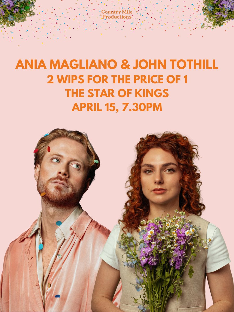 Country Mile Productions (@countrymileprod) on Twitter photo It's that time of year! Ania Magliano <a href="/AniaMags/">Ania Magliano</a> & John Tothill are working up new shows, 2 WIPs for the price of 1!
<a href="/Starofkings/">Star of Kings</a> | April 15, 7:30pm
🎫 eventbrite.co.uk/e/ania-maglian… It's that time of year! Ania Magliano <a href="/AniaMags/">Ania Magliano</a> & John Tothill are working up new shows, 2 WIPs for the price of 1!
<a href="/Starofkings/">Star of Kings</a> | April 15, 7:30pm
🎫 eventbrite.co.uk/e/ania-maglian…