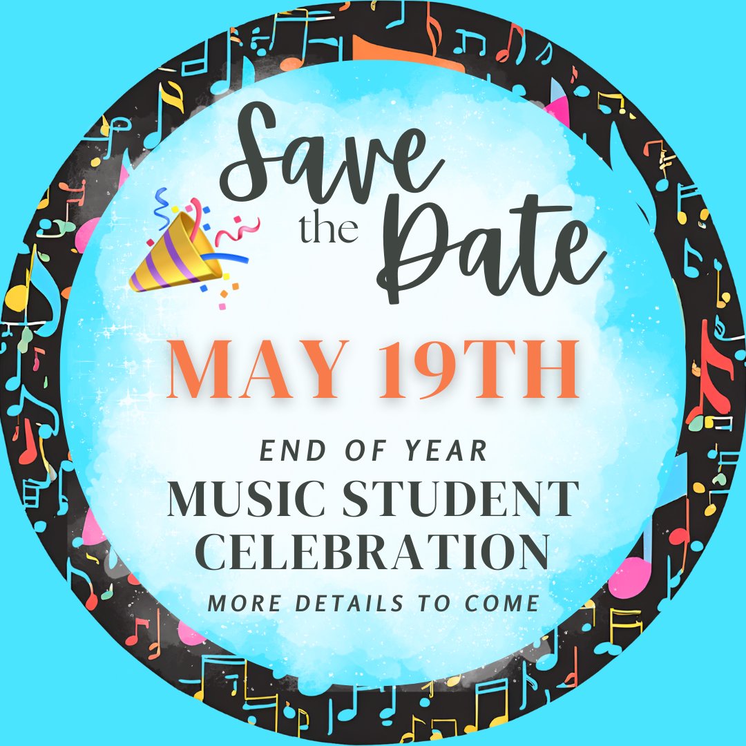 CSHS Music Boosters (@csmusicboosters) on Twitter photo END OF YEAR MUSIC STUDENT CELEBRATION - MAY 19th - MORE INFORMATION TO COME
This will be an after school event, and families are encouraged to come out and celebrate together with their students. Watch email and social media for more information. <a href="/SandburgChoirs/">SandburgChoirs</a> <a href="/cshschoir/">Clear Springs Choir</a> END OF YEAR MUSIC STUDENT CELEBRATION - MAY 19th - MORE INFORMATION TO COME
This will be an after school event, and families are encouraged to come out and celebrate together with their students. Watch email and social media for more information. <a href="/SandburgChoirs/">SandburgChoirs</a> <a href="/cshschoir/">Clear Springs Choir</a>