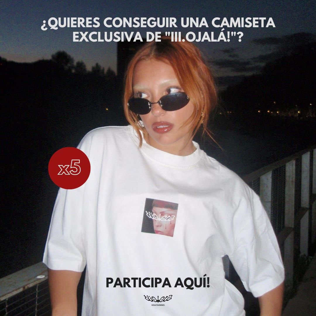 VioletaHNews's tweet photo. SORTEO DE LA CAMISETA EXCLUSIVA DE III.OJALÁ! 

¿Quieres conseguir una camiseta exclusiva de III.OJALÁ!? 

Vamos a estar sorteando CINCO camisetas, para entrar en el sorteo solo tienes que:

‼️ Seguirnos.
💬 Comentar con el link de III.OJALÁ! de Spotify y añadir una captura escuchando la canción. 
🔁 Dar RT. 
⏰ VÁLIDO hasta el 20/04 a las 23:59 🇪🇸. 
🌏 INTERNACIONAL (Poned la bandera de vuestro país junto al link y la captura).

🚨 Se anunciarán los ganadores a través de nuestro perfil de X e Instagram. 

¡Mucha suerte a todxs!