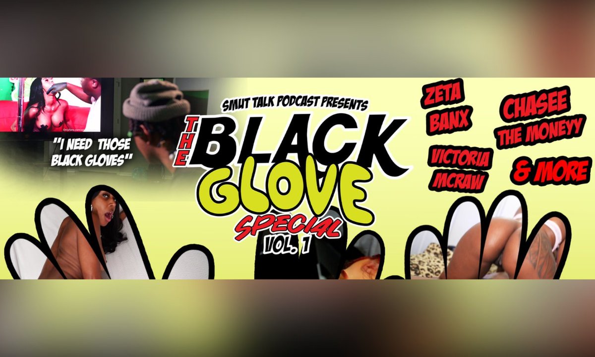 AVN Media Network (@avnmedianetwork) on Twitter photo 'Smut Talk Podcast' Presents 'The Black Glove Special' <a href="/smuttalkpodcast/">S.M.U.T Talk Podcast</a> <a href="/zetabanx02/">Zeta</a> <a href="/chaseethemoneyy/">IG: @chaseethemoneybag ๐๐</a> <a href="/SagitAquarius/">SagittariusVSAquarius</a> <a href="/VictoriaMcRaw/">Master Venom ๐ค</a> ow.ly/W5Yb50Vvinv 'Smut Talk Podcast' Presents 'The Black Glove Special' <a href="/smuttalkpodcast/">S.M.U.T Talk Podcast</a> <a href="/zetabanx02/">Zeta</a> <a href="/chaseethemoneyy/">IG: @chaseethemoneybag ๐๐</a> <a href="/SagitAquarius/">SagittariusVSAquarius</a> <a href="/VictoriaMcRaw/">Master Venom ๐ค</a> ow.ly/W5Yb50Vvinv