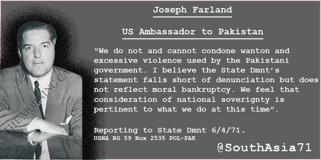 Spiritof1971_'s tweet photo. #TheSpiritOf1971
US @StateDept response to dissent from Dacca, 06 April 1971 emphasised that the cooperation of the Pakistani government was needed to end the crisis.

Joseph Farland, US Ambassador to Pakistan: "we do not and cannot condone wanton and excessive violence".
📸:SA71 https://t.co/Z39JkfAsKj