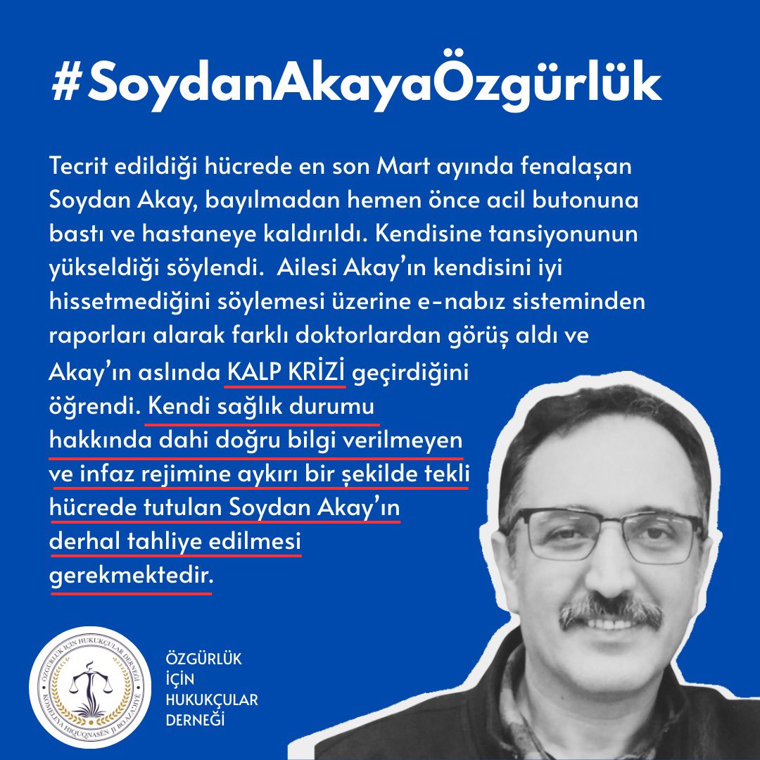 Ses çıkaralım arkadaşlar lütfen #HastaMahpusSoydanAkayaÖzgürlük