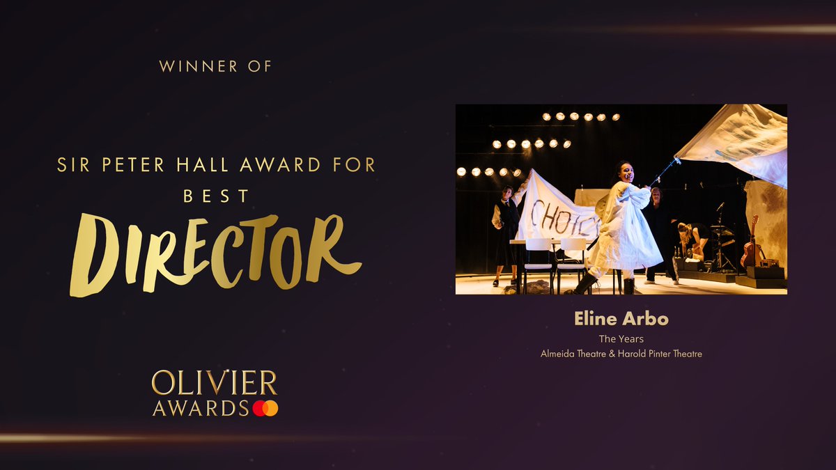 Olivier Awards (@olivierawards) on Twitter photo The Sir Peter Hall Award for Best Director goes to Eline Arbo for <a href="/TheYearsPlay/">The Years</a> at the <a href="/AlmeidaTheatre/">Almeida Theatre</a> & <a href="/HPinterTheatre/">Harold Pinter Theatre</a>.
#OlivierAwards The Sir Peter Hall Award for Best Director goes to Eline Arbo for <a href="/TheYearsPlay/">The Years</a> at the <a href="/AlmeidaTheatre/">Almeida Theatre</a> & <a href="/HPinterTheatre/">Harold Pinter Theatre</a>.
#OlivierAwards