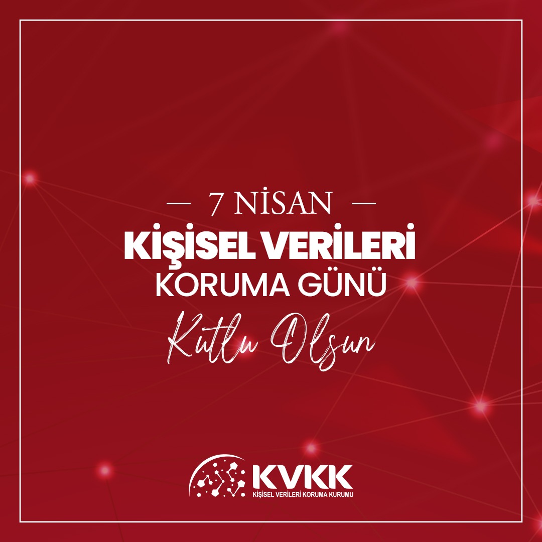 7 Nisan #KişiselVerileriKorumaGünü kutlu olsun.
